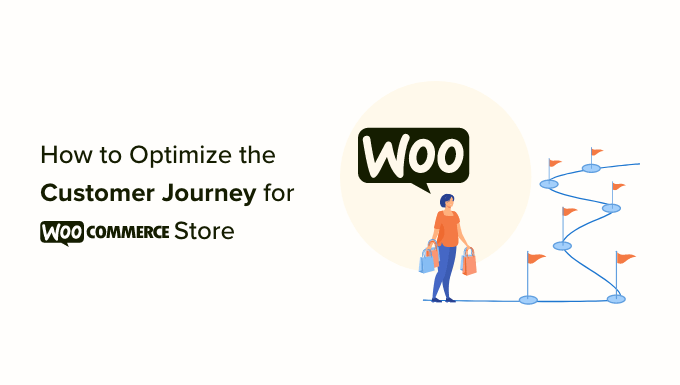 如何優(yōu)化 WooCommerce 商店的客戶旅程